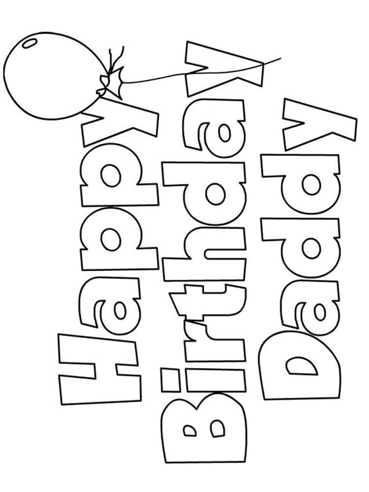 Happy Birthday Daddy Coloring Page Childrencoloring us