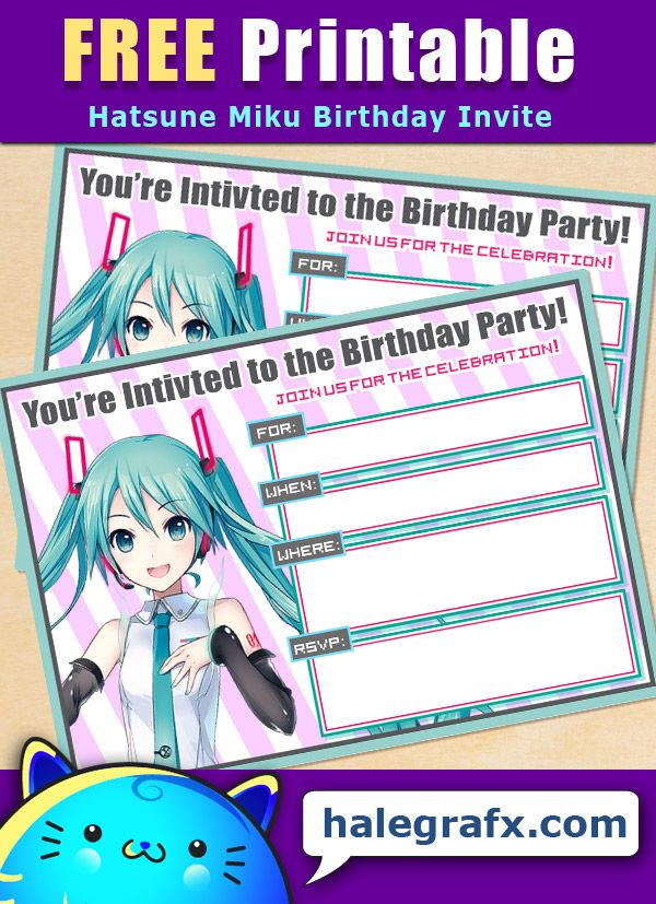 FREE Printable Hatsune Miku Birthday Invitation Hatsune Miku Birthday 