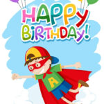 Happy Birthday Card With Hero Boy Illustration Download A Free Preview