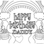 Happy Birthday Daddy Coloring Pages Free Printable
