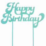 30 Happy Birthday Cake Topper Printable In 2020 Birthday Cake