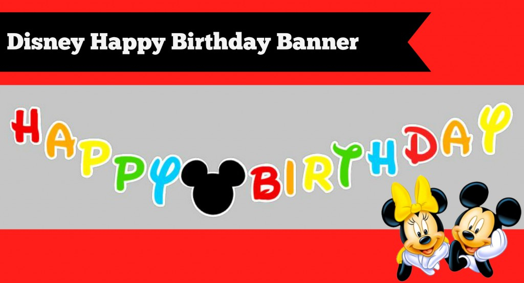 Free Mickey Mouse Happy Birthday Banner Ellierosepartydesigns
